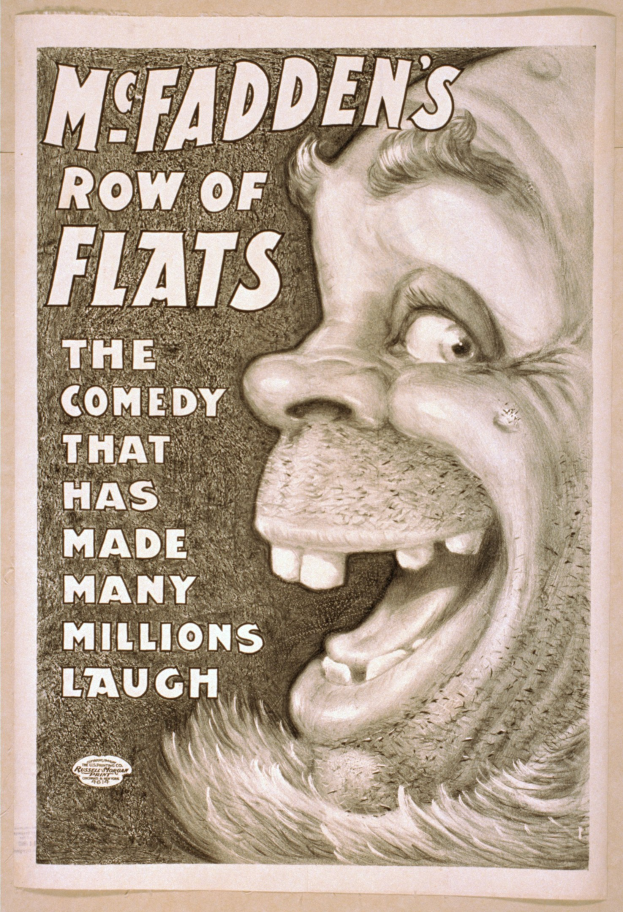 Plakat mit einem lachenden Menschen mit wilden Haaren, weiten Augen und einem breiten Grinsen vor einem hellgelben Hintergrund, mit dem Text "McFadden's Row of Flats: The Comedy That Has Made Many Millions Laugh."