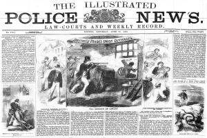 Schwarze und weiße Titelseite der Illustrated Police News von 1867 mit einer zentralen Illustration einer Gruppe von Menschen, dem Titel "Police News" und einem Logo oben drauf.